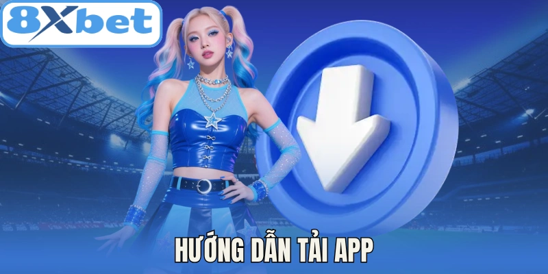 Hướng dẫn tải app