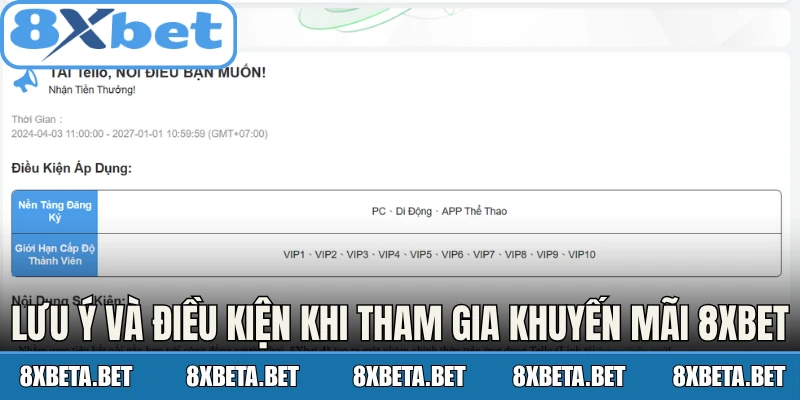 Lưu ý và điều kiện khi tham gia khuyến mãi 8Xbet