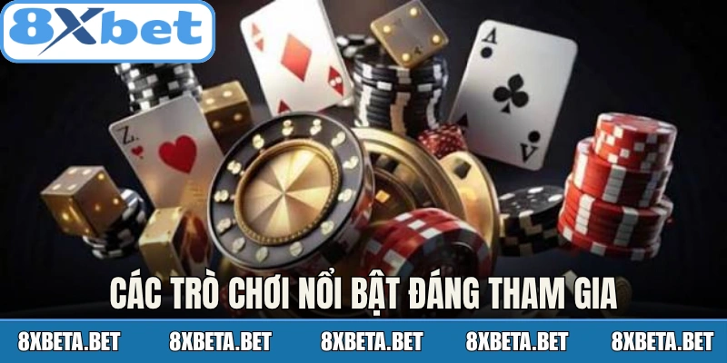 Các trò chơi nổi bật đáng tham gia